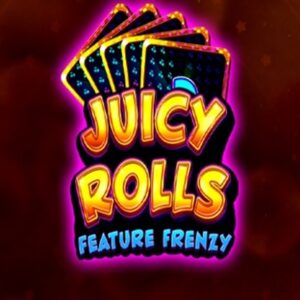 Juicy Rolls Fetaure Frenzy